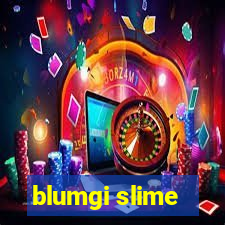 blumgi slime